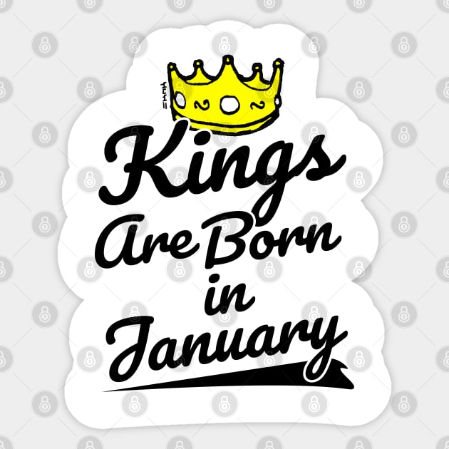 Kings are Born In January Sticker by sketchnkustom
